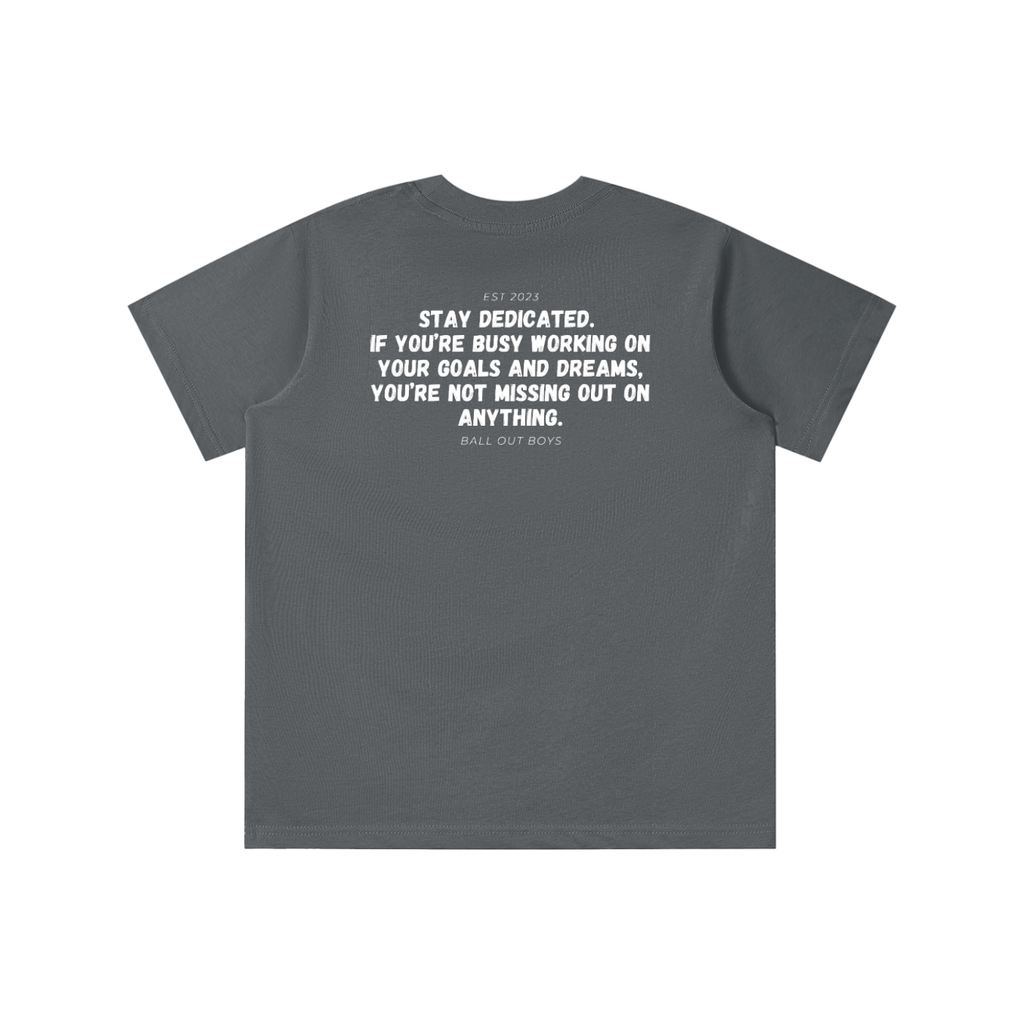 STAY DEDICATED Kids' T-shirt